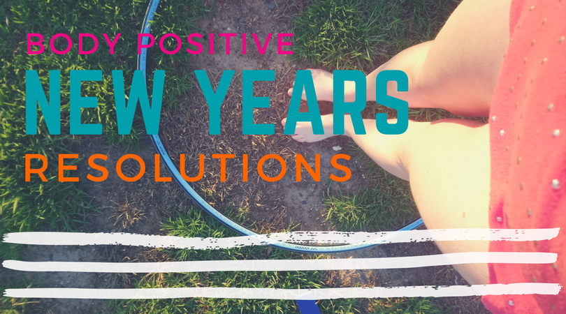 body positive new years resolutions